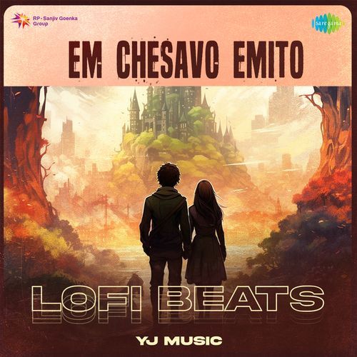 Em Chesavo Emito - Lofi Beats