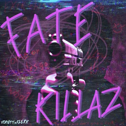 FATE KILLAZ cover art