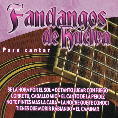 Fandangos de Huelva para Cantar