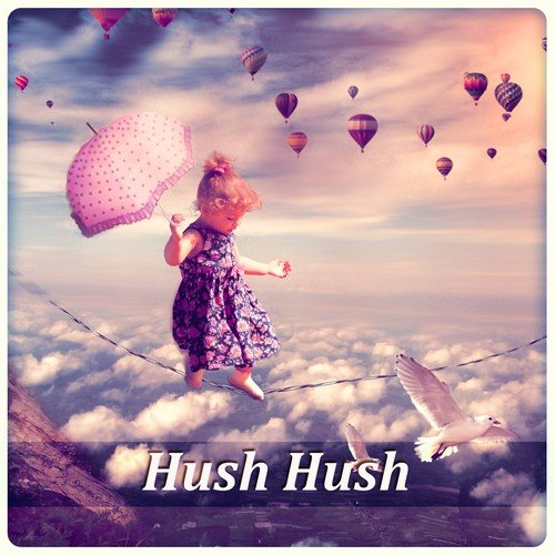 Hush Hush - Baby Sleep Lullaby, Soothing Music, Relaxing Nature Sounds, Beautiful Sleep Music, Calming Down Melodies, White Noises for Deep Sleep