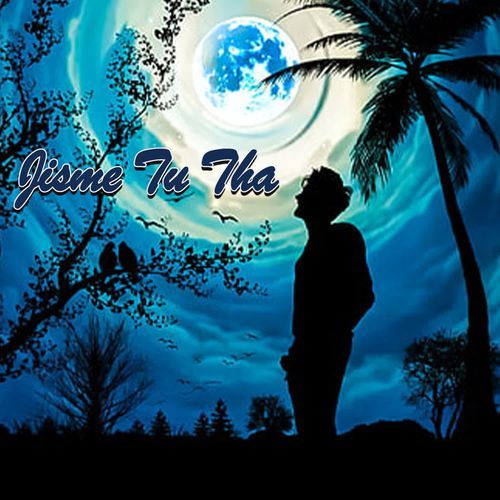 Jisme Tu Tha