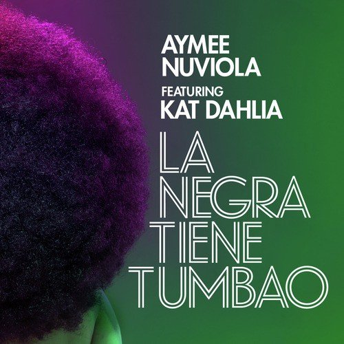 La Negra Tiene Tumbao (feat. Kat Dahlia)_poster_image