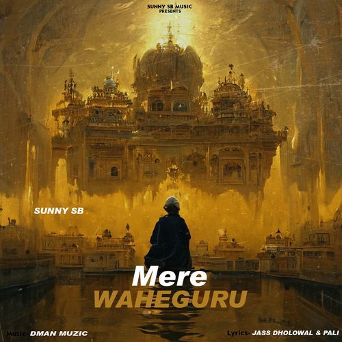 Mere Waheguru