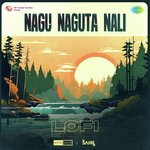 Nagu Naguta Nali - Lofi