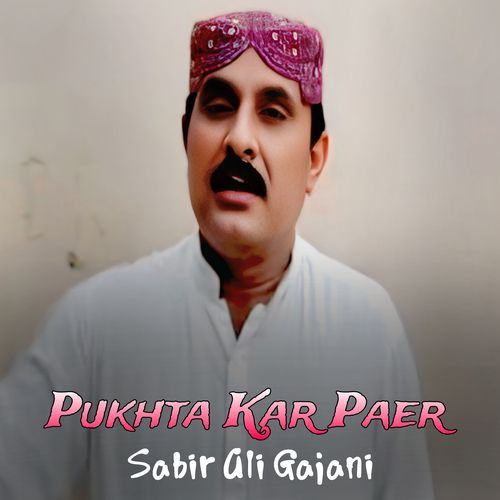 Pukhta Kar Paer