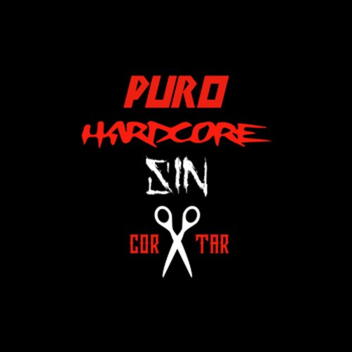 Puro Hardcore Sin Cortar