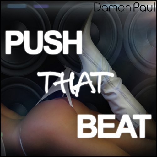 Push That Beat (Jonny Calypso & Donique Remix) cover art