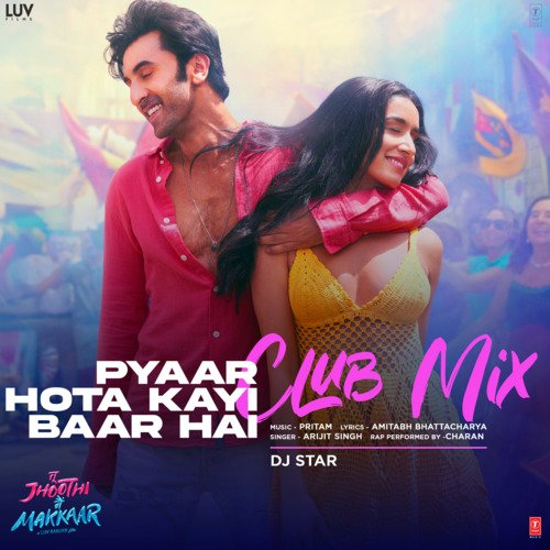 Pyaar Hota Kayi Baar Hai (Club Mix)[Remix By Dj Star]