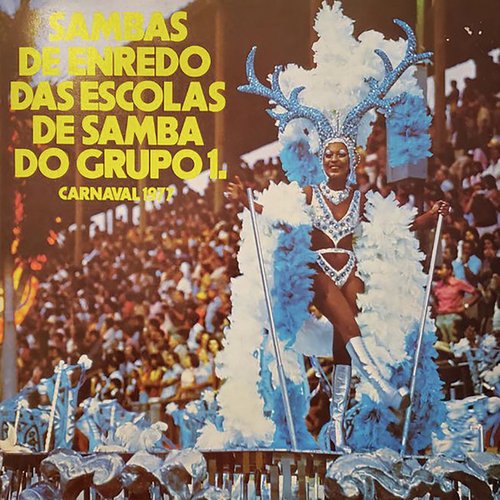 Sambas de Enredo das Escolas de Samba do Grupo 1, Carnaval 1977