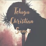 Telugu Christian Songs