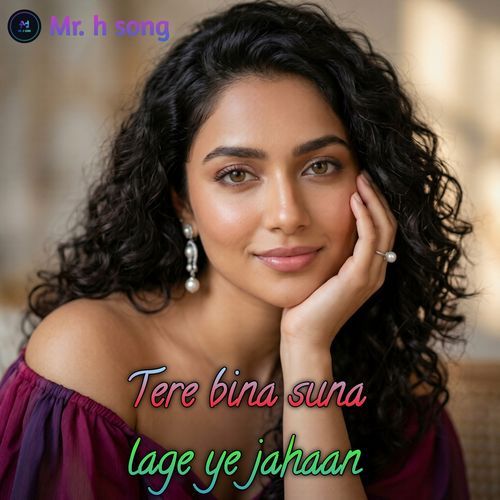 Tere Bina Suna Lage Ye Jahaan