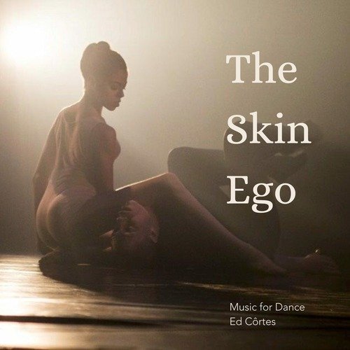 The Skin Ego (Music for Dance)_poster_image