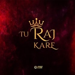 Tu Raj Kare (feat. Hinanaaz Bali, Shifa Joseph, Rachel Meghna, Anugraha Bista & Anugrah Mathew John)