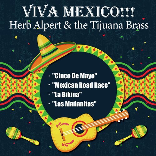 Viva Mexico!!! (Herb Alpert & the Tijuana Brass)