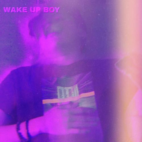 Wake Up Boy