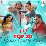 YRF Top 20 Dance Chartbusters