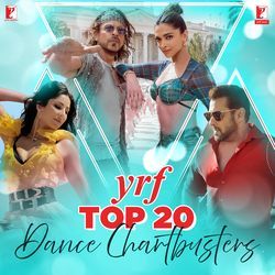 YRF Top 20 Dance Chartbusters