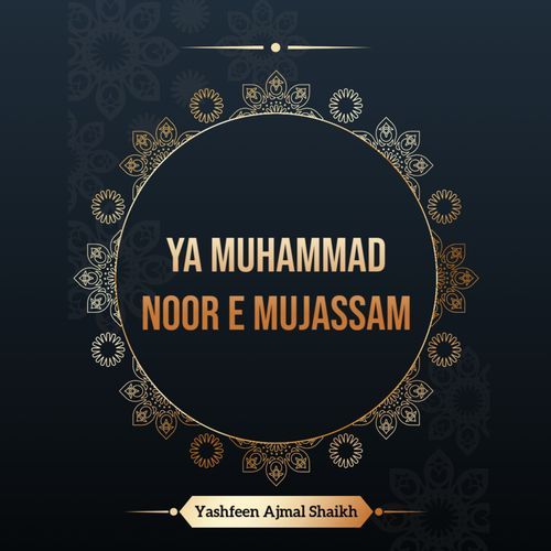 Ya Muhammad Noor e Mujassam_poster_image