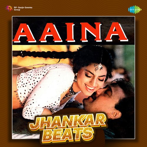 Aaina Hai Mera Chehra - Jhankar Beats