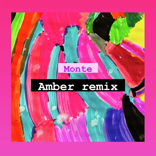 Amber (Remix)