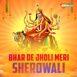 Bhar De Jholi Meri Sherowali-AwIgBiUCTmU