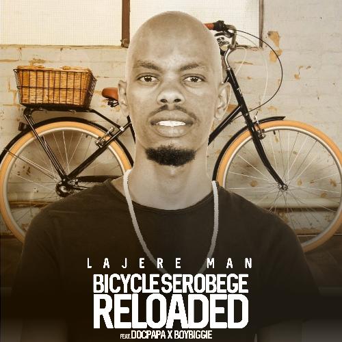 Bicycle serobege reloaded (feat. DOCPAPA and BOYBIGGIE)_poster_image