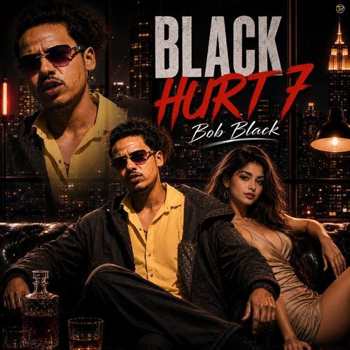 Black Hurt 7