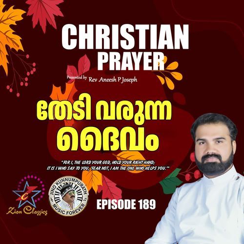 Christian Prayers Episode 189 (Thedi Varunna Daivam)