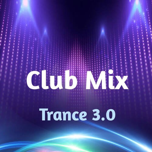 Club Mix Trance 3.0