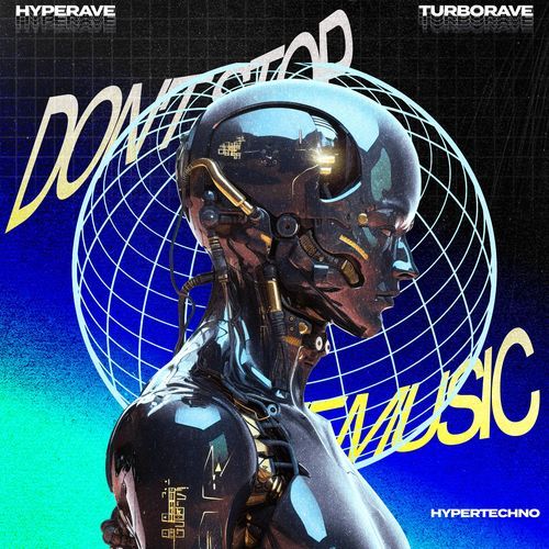 DON'T STOP THE MUSIC - HYPERTECHNO