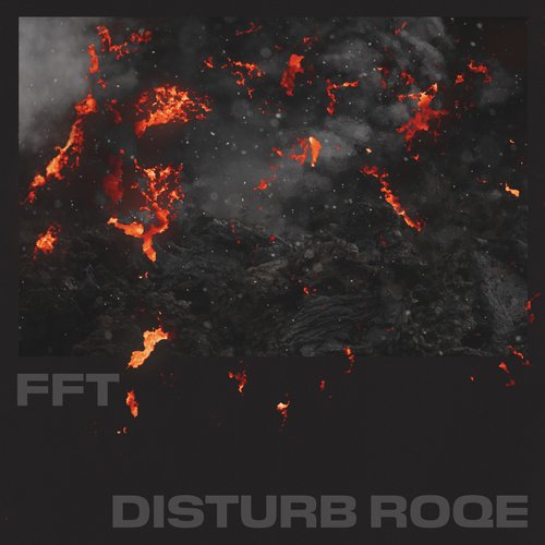 Disturb Roqe 2