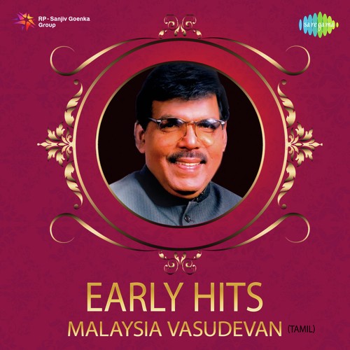 Early Hits - Malaysia Vasudevan