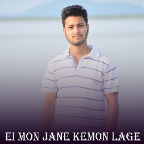 Ei Mon Jane Kemon Lage