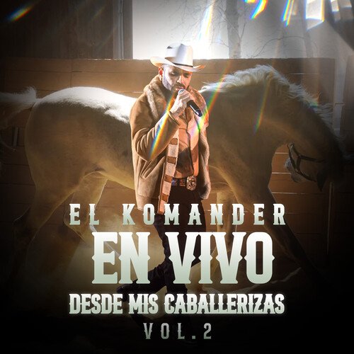 En Vivo Desde Mis Caballerizas, Vol. 2