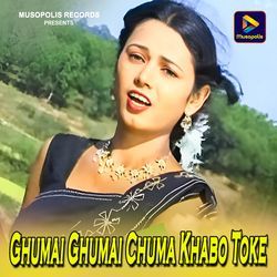 Ghumai Ghumai Chuma Khabo Toke-HxwTXjZzZ0c