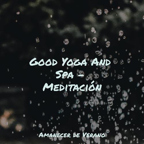 Good Yoga And Spa - Meditación