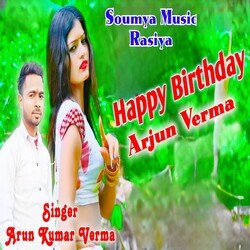 Happy Birthday Arjun Verma-QAMtaSZVVF0