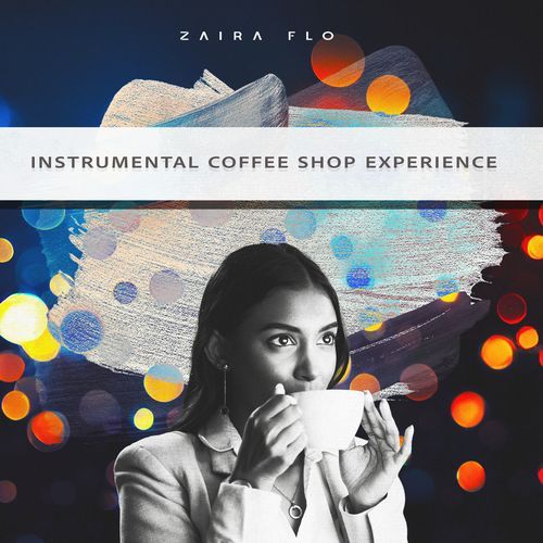 Instrumental Coffee Shop Experience