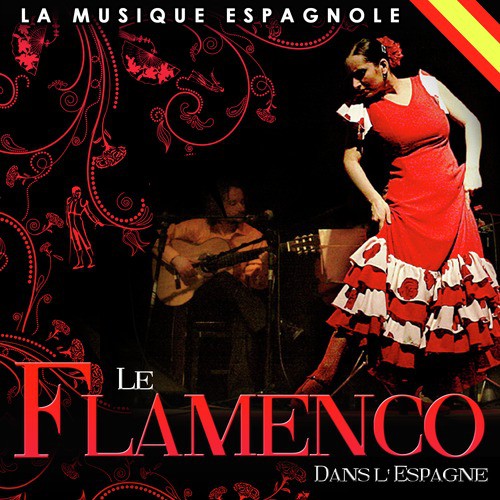 La Musique espagnole. Le flamenco dans l'Espagne