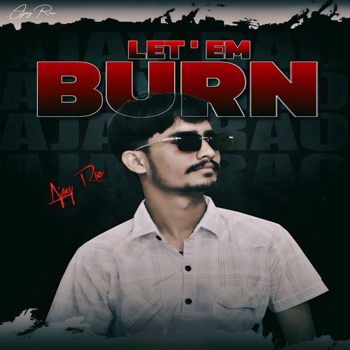 Let 'Em Burn