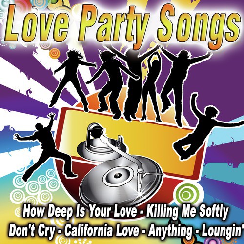 Love Party Songs
