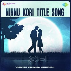 Ninnu Kori Title Song - Lofi-E10yXwdCfEU