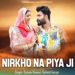 Nirkho Na Piya ji-GVkFZi1zDmE