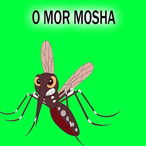 O Mor Mosha