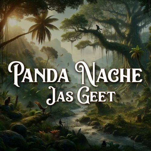 Panda Nache Jas Geet