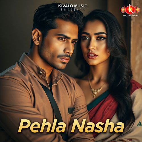 Pehla Nasha