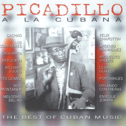 Picadillo a la Cubana - The Best of Cuban Music