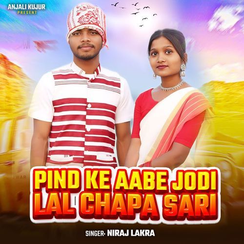Pind Ke Aabe Jodi Lal Chapa Sari
