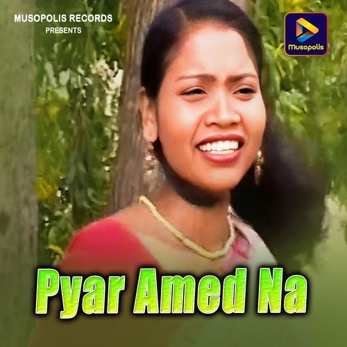 Pyar Amed Na