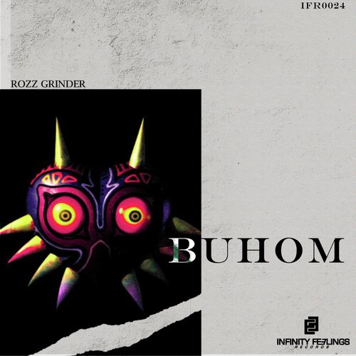 Rozz Grinder - B U H O M cover art